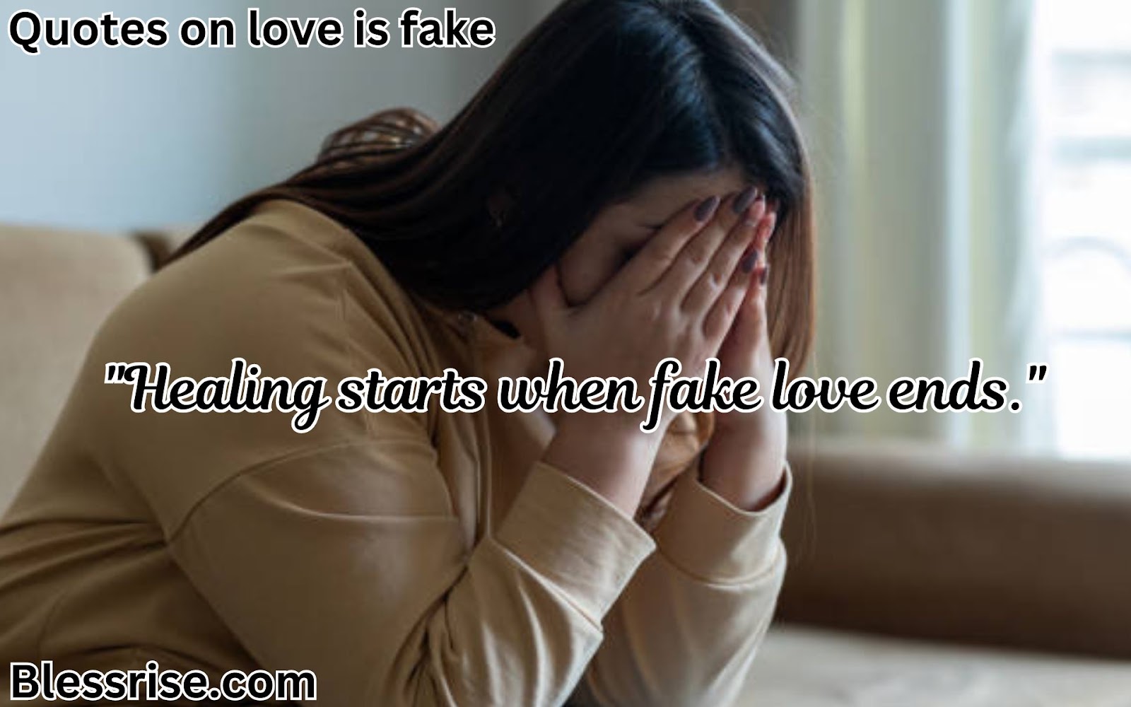 Quotes on love is fake in English