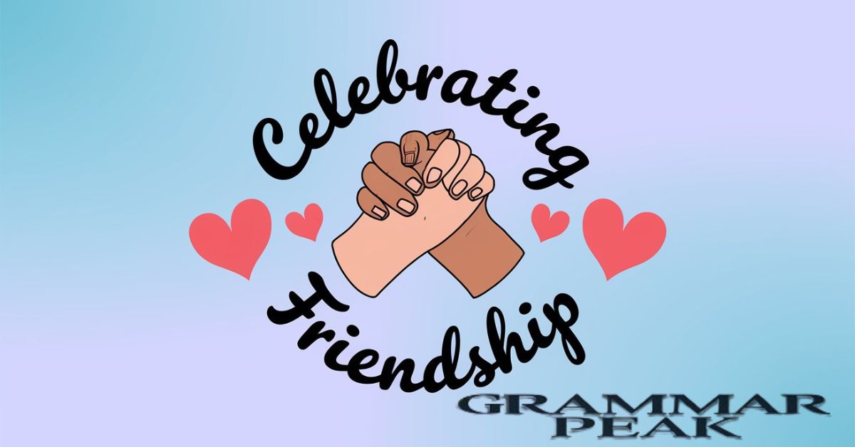 Celebrating Friendship