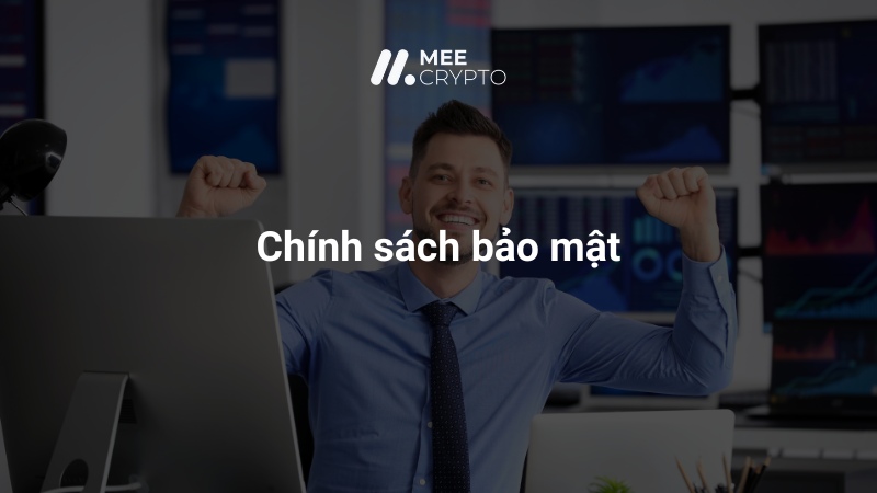 Chính sách bảo mật của Mê Crypto