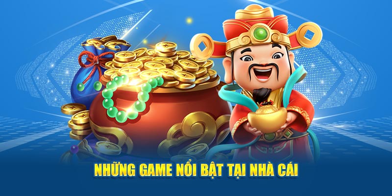 game nổ hũ jackpot nổi bật