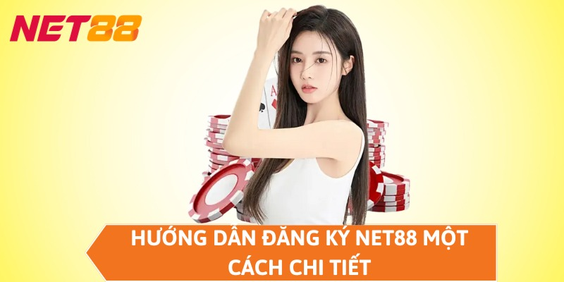 đăng ký NET88 - Hình 1