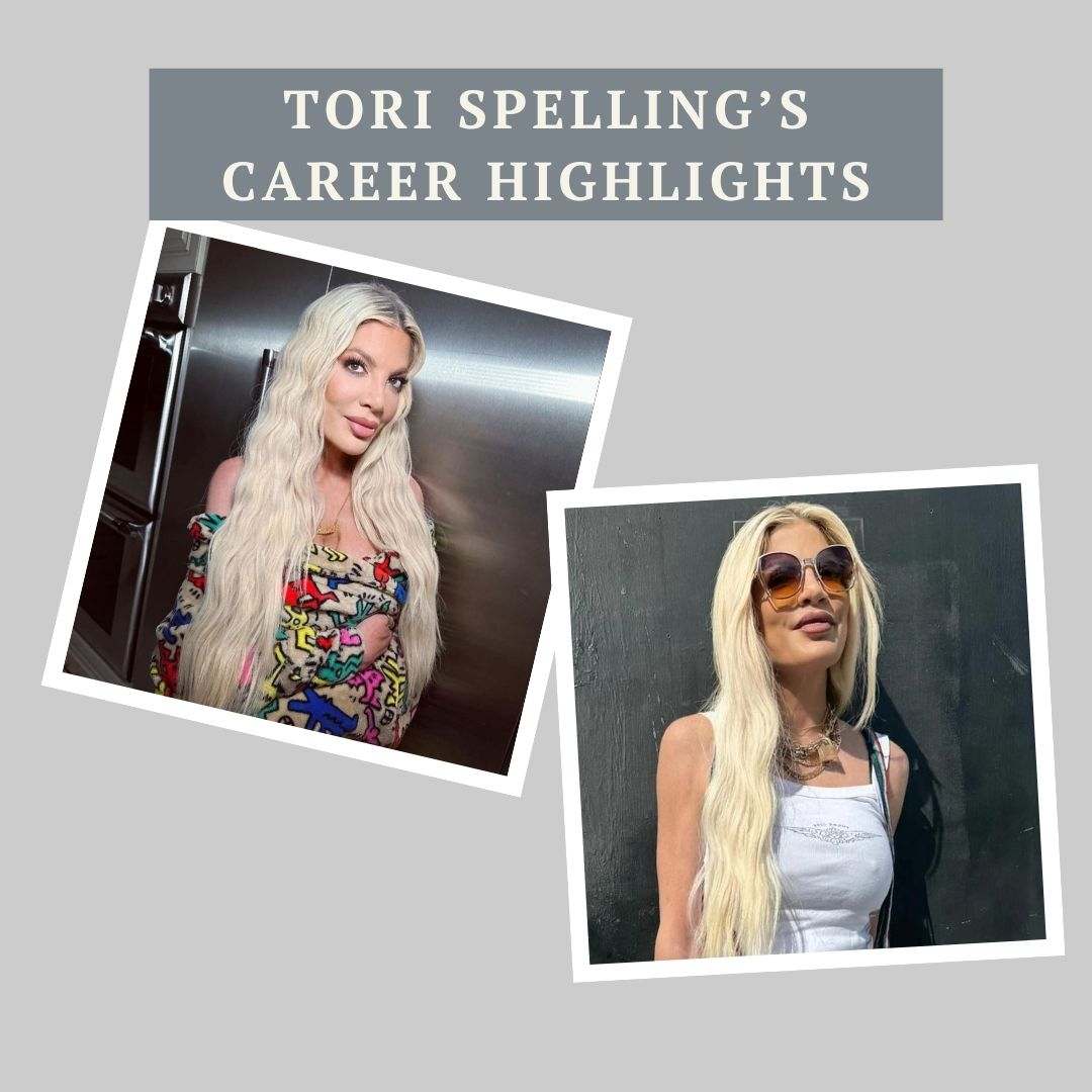 Tori Spelling’s Career Highlights