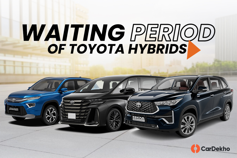 Waiting period of Toyota Hybrid cars