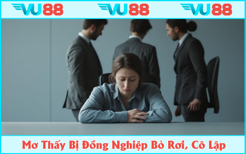 Đồng nghiệp cô lập thường xuất phát từ stress trong công việc