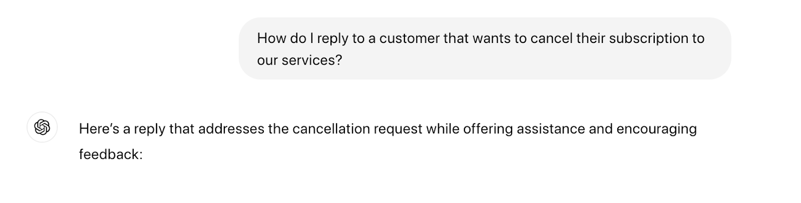 The prompt fed into ChatGPT for a reply to cancelling subscription request. 