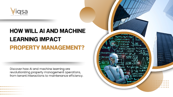 How Will AI and Machine Learning Impact Property Management? 