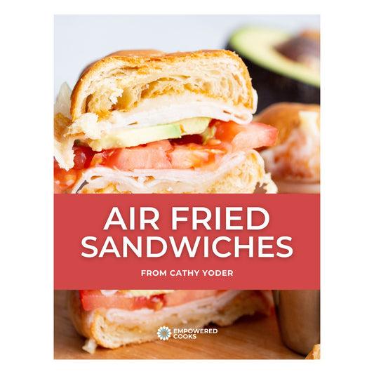 DIGITAL: 10 Air Fried Sandwiches