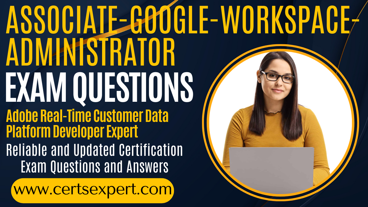 Associate-Google-Works]pace-Administrator Exam Dumps 