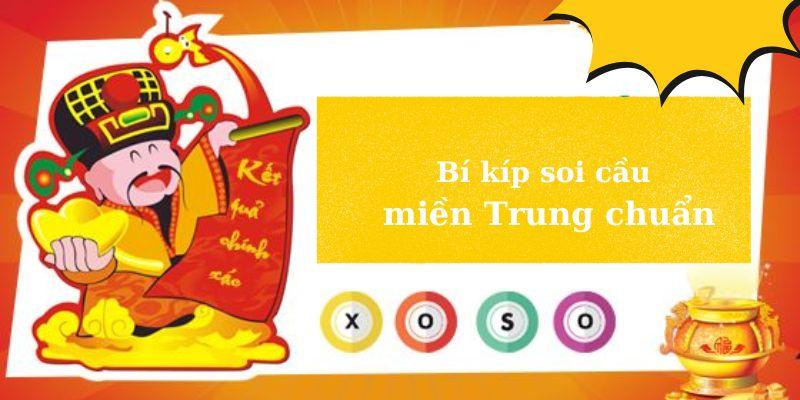 Bí Kíp Soi Cầu Miền Trung