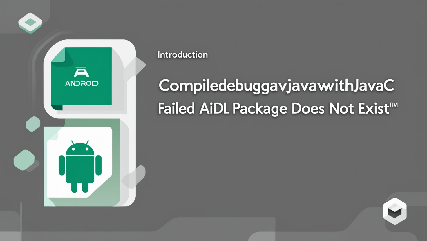 compiledebugjavawithjavac failed aidl package does not exist