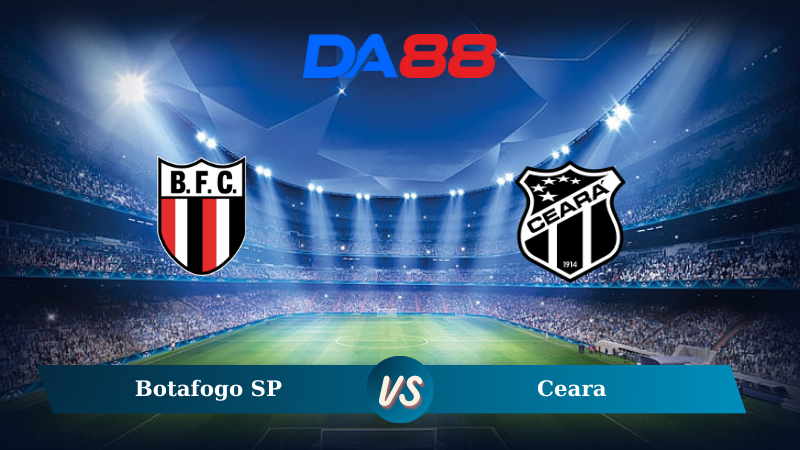 Soi kèo Botafogo SP vs Ceara 07h30 ngày 13/11/2024