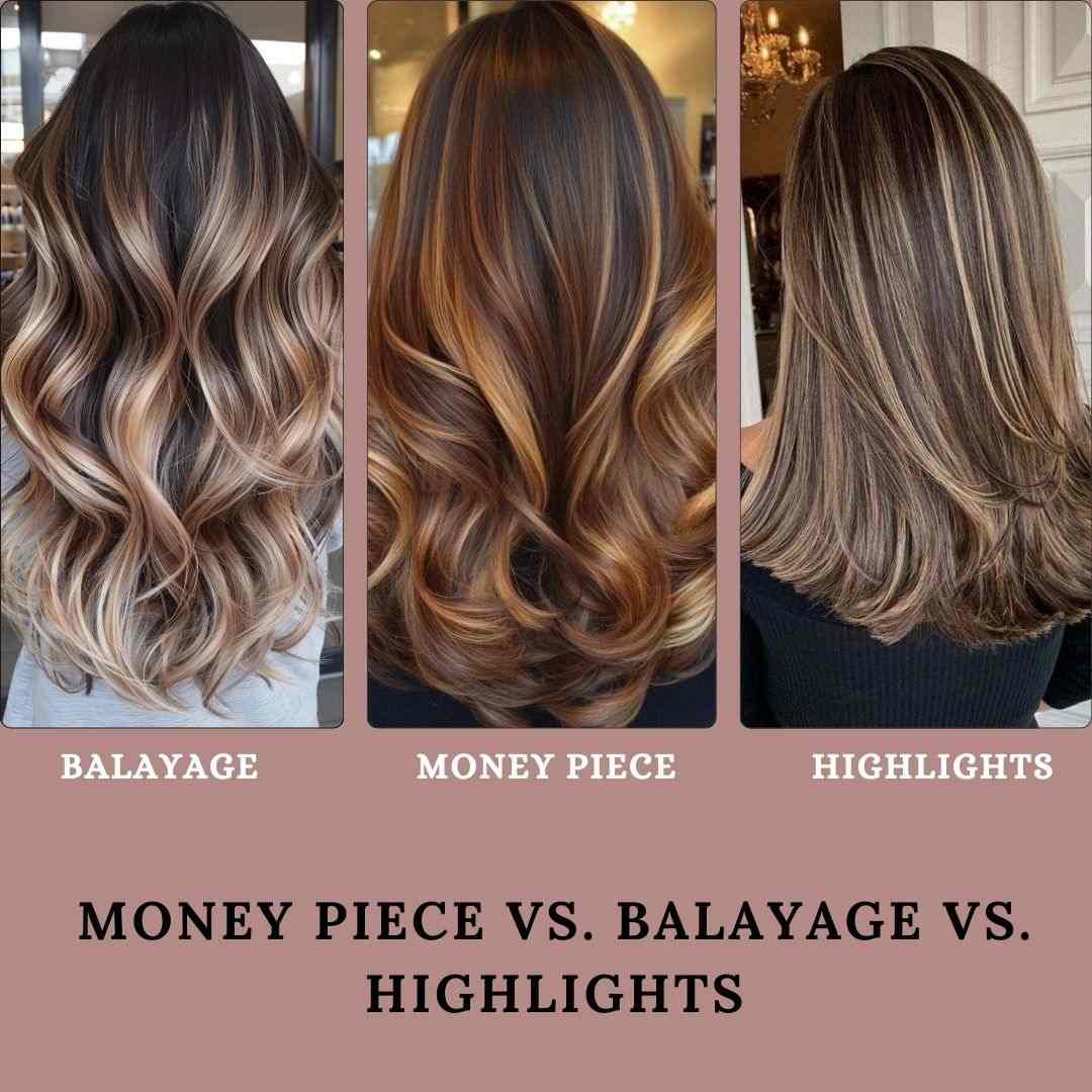 Money Piece vs. Balayage vs. Highlights
