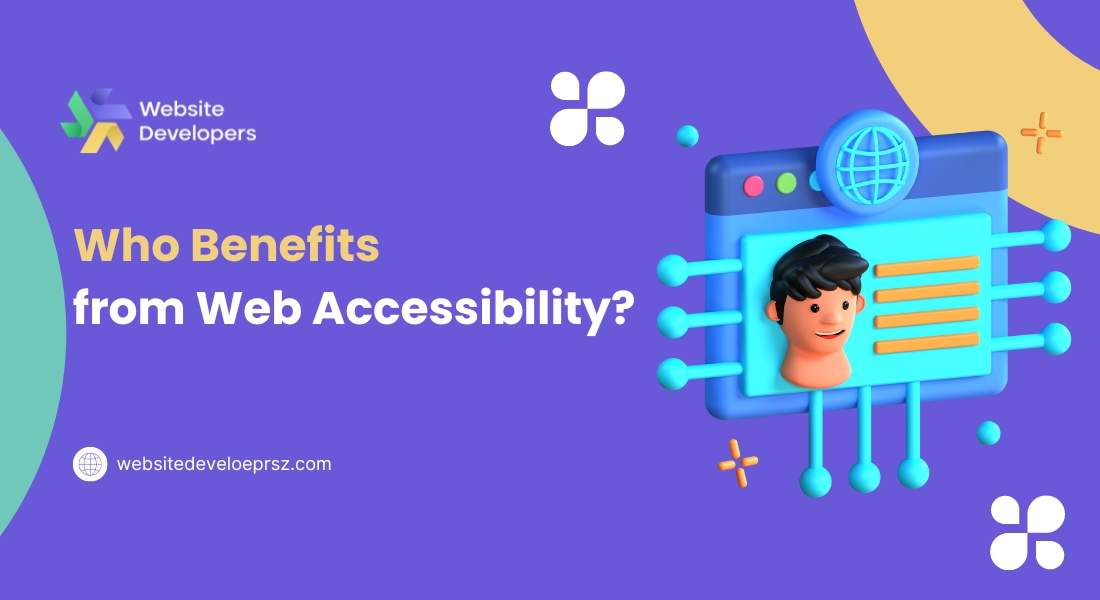 Who Benefits from Web Accessibility?