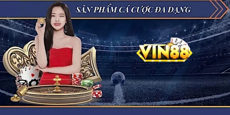 Sự đa dạng và phong phú của các trò chơi cá cược