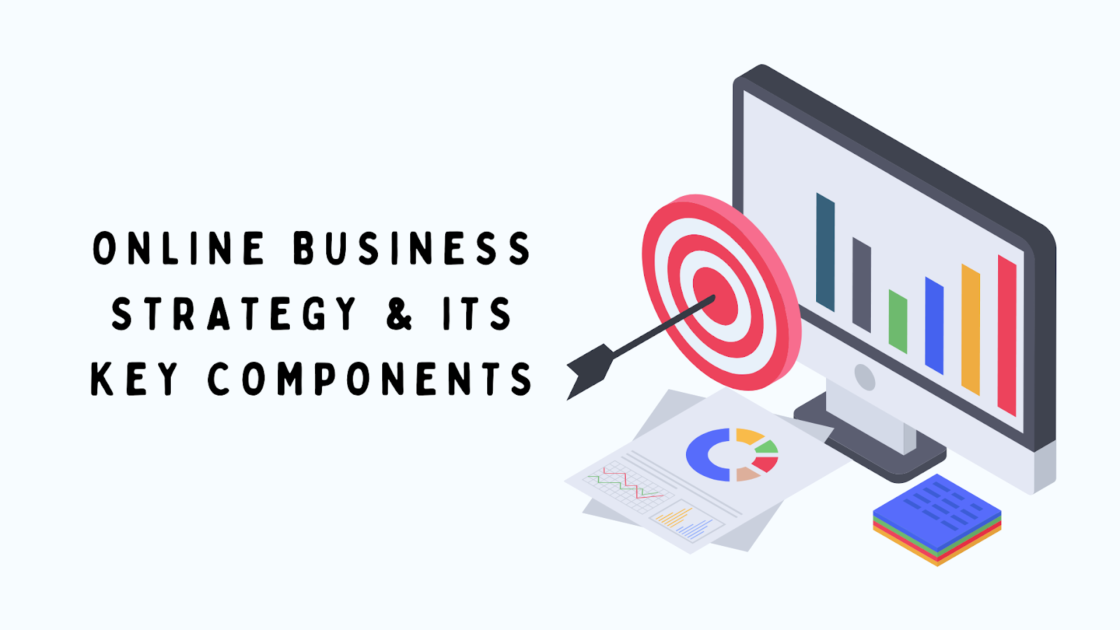 Online Business Strategy & Its Key Components