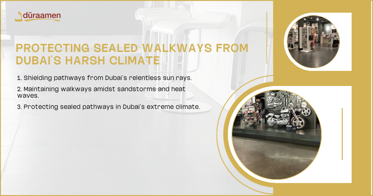 Maintaining Sealed Walkways In Dubaiâ€™S Harsh Climate | 3