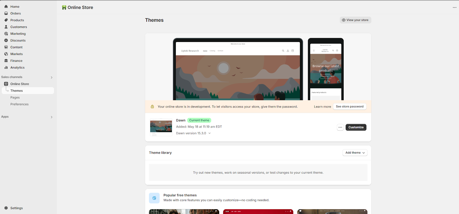 Pick a Shopify-approved theme from the Theme Store.