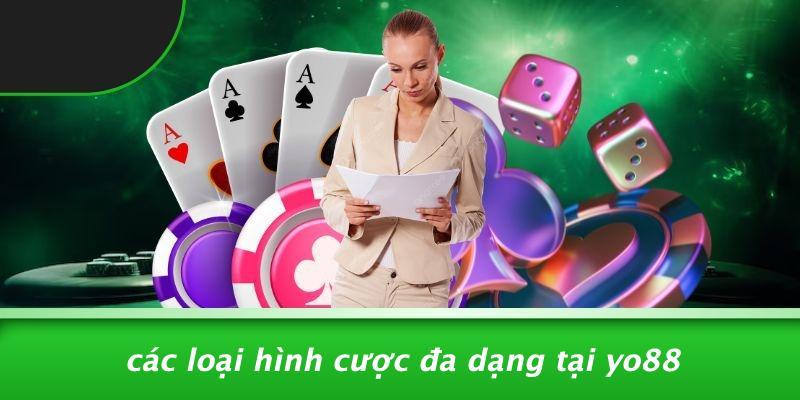 Các Loại Hình Cược Đa Dạng Tại YO88