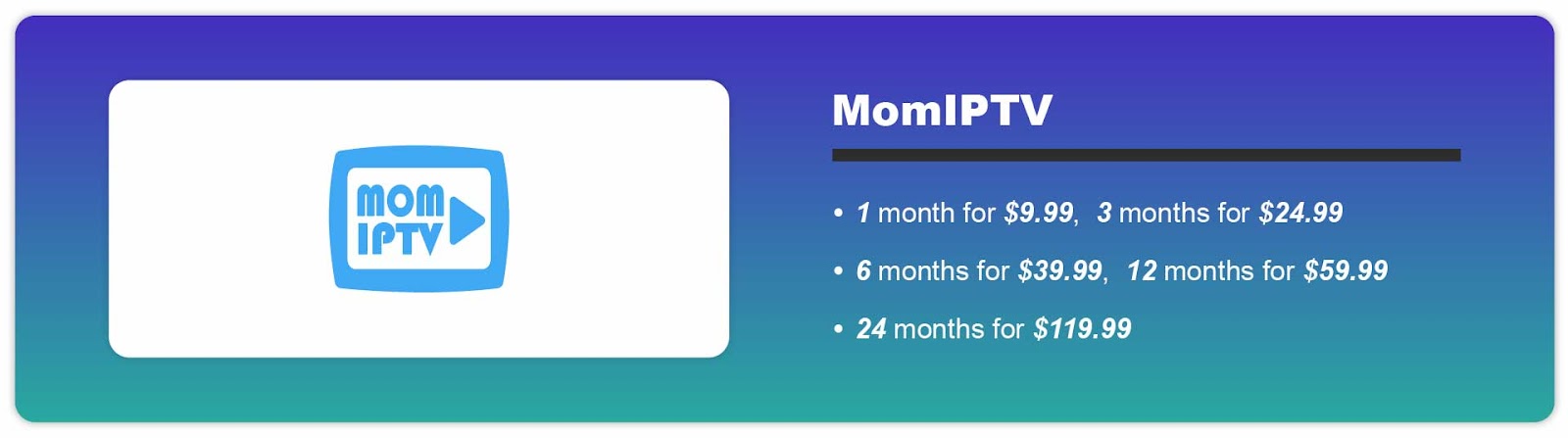 Mom IPTV Pricing