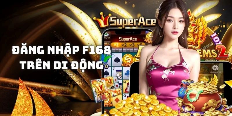 Các bước thực hiện đăng nhập f168 siêu nhanh chóng