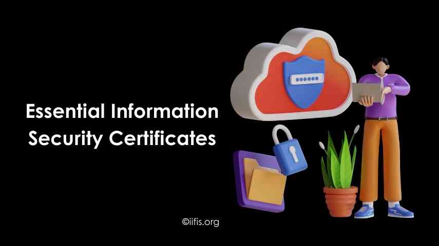 Essential Information Security Certificates