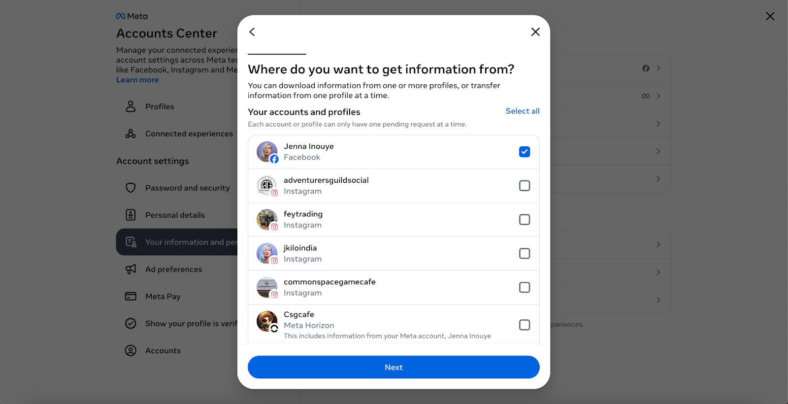 A modal window titled "Where do you want to get your information from?" followed by a list of Facebook and Instagram accounts and a "Next" button.