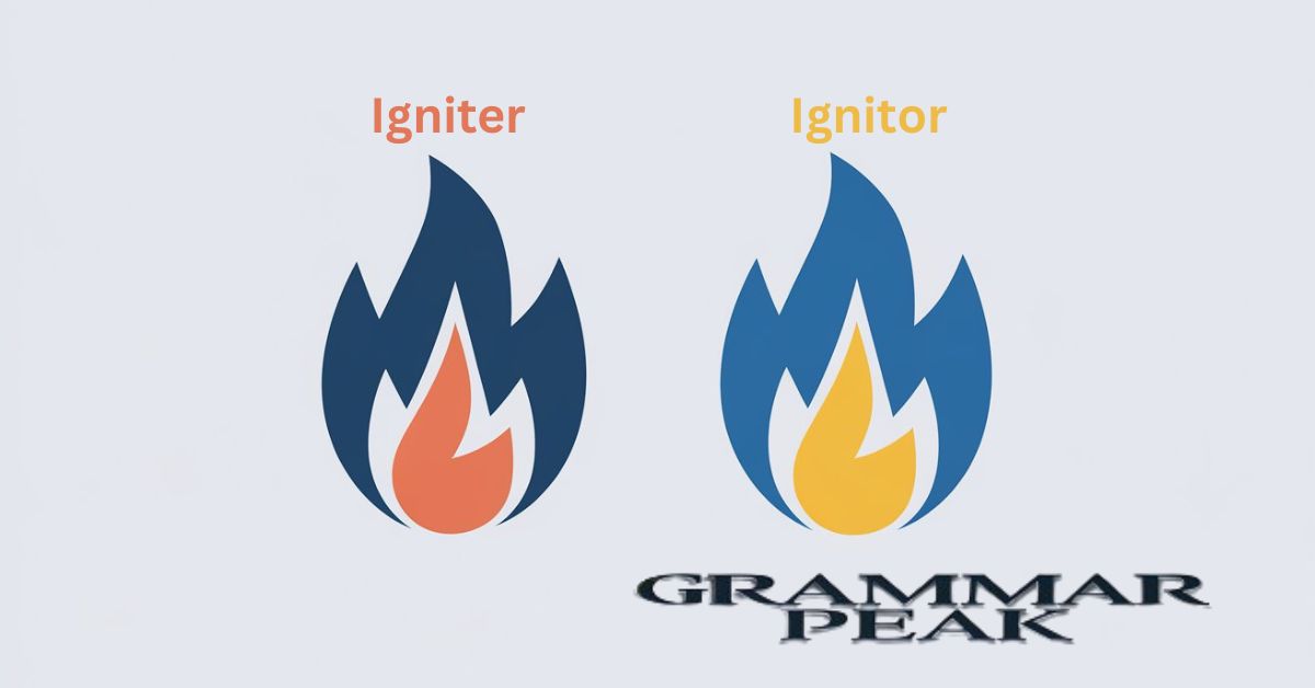 Should You Use "Igniter" or "Ignitor"?