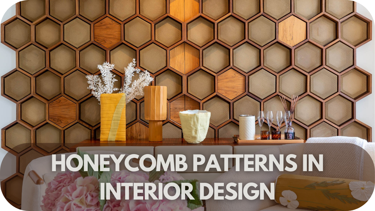 Honeycomb Patterns in Interior Design