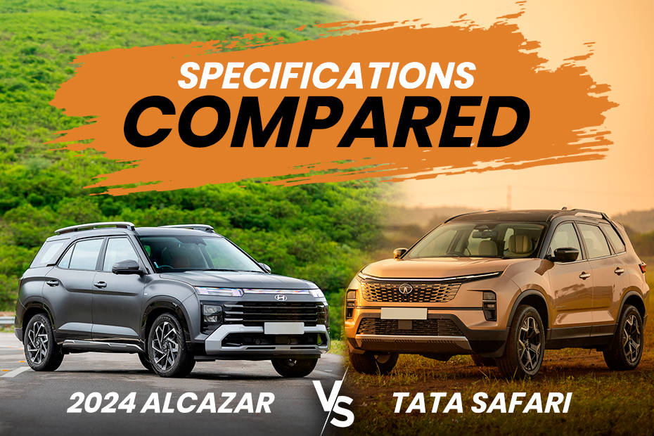 Hyundai Alcazar vs Tata Safari