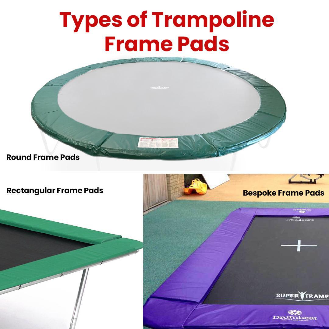 Types of Trampoline Frame Pads