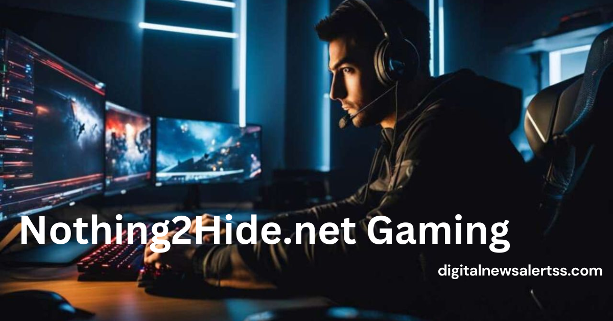 Level Up Your Gaming Experience with Nothing2Hide.Net: The Premier Destination for Gamers