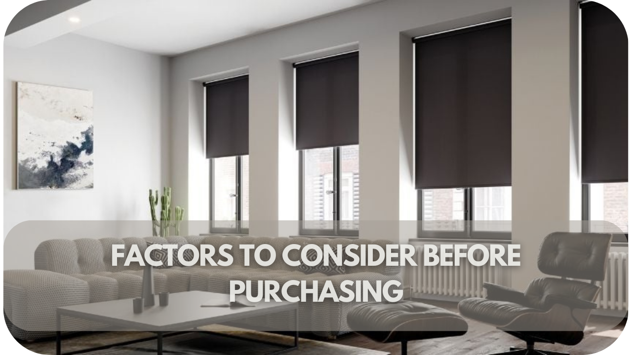 Key Considerations Before Buying Day and Night Blinds