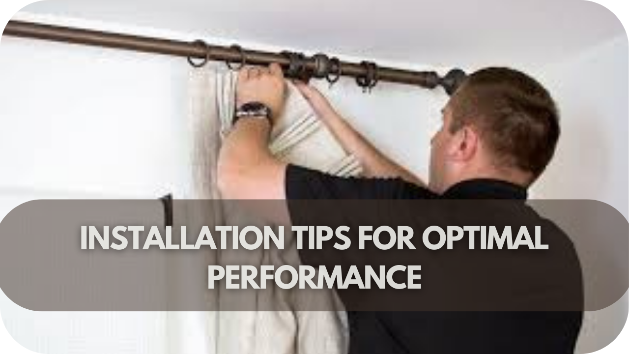 Installation Tips for Optimal Performance