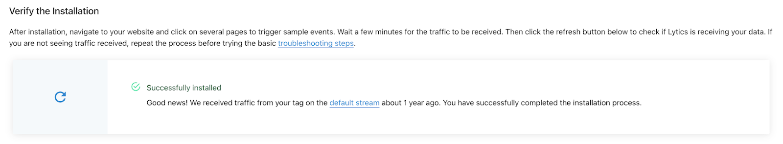 Verification message confirming Lytics tag installation and traffic received from the default stream.