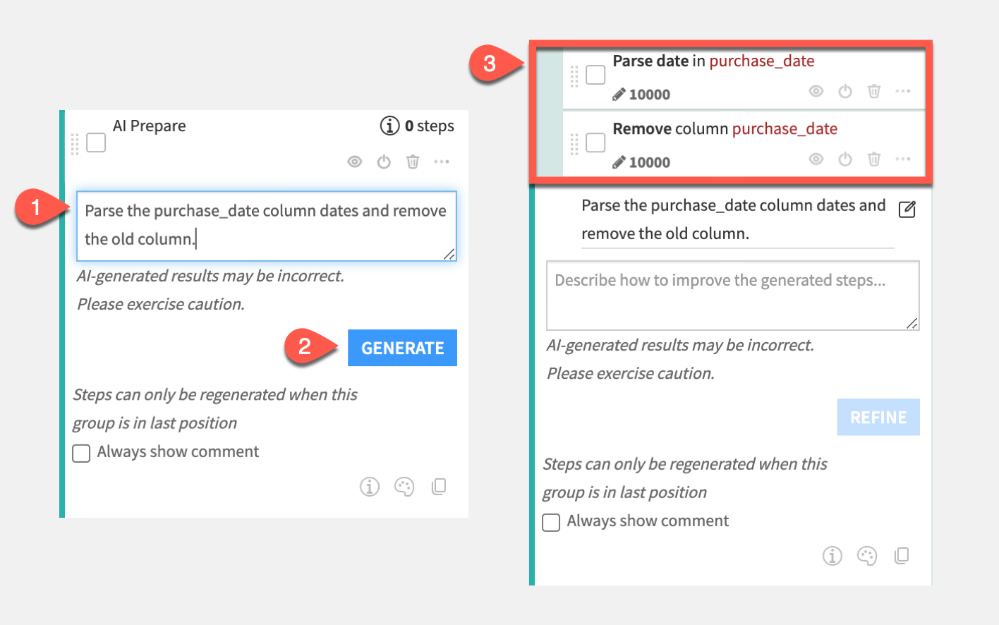 Simply write out what you want — Dataiku does the rest. 