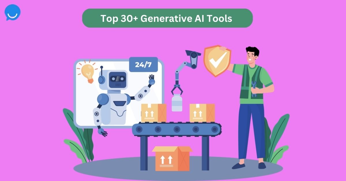 Top 30+ Generative AI Tools for Enterprises and Creatives