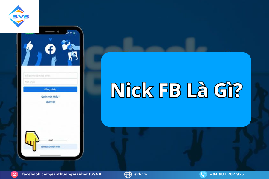 Nick FB Là Gì ?