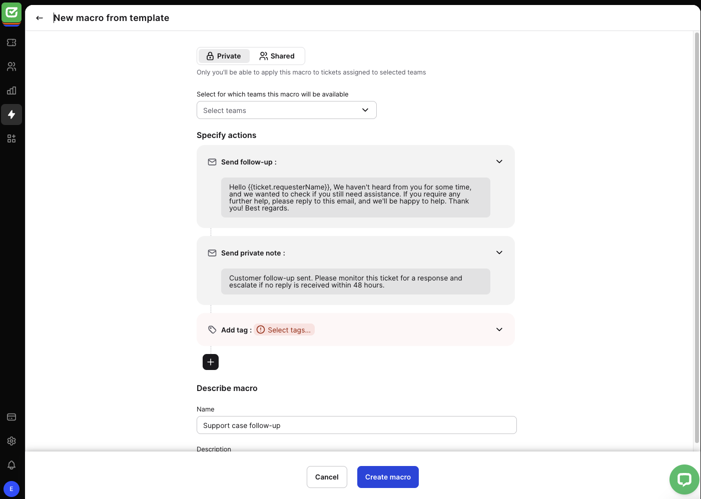 Support Case Follow-up macros ready-made templates in HelpDesk.