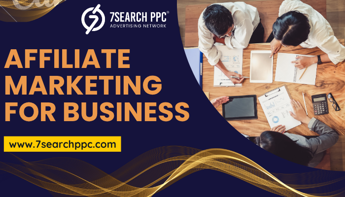 affiliate marketing for business