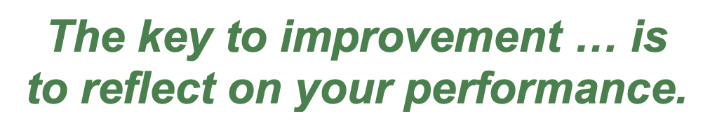quote: key to improvement is to reflect 
