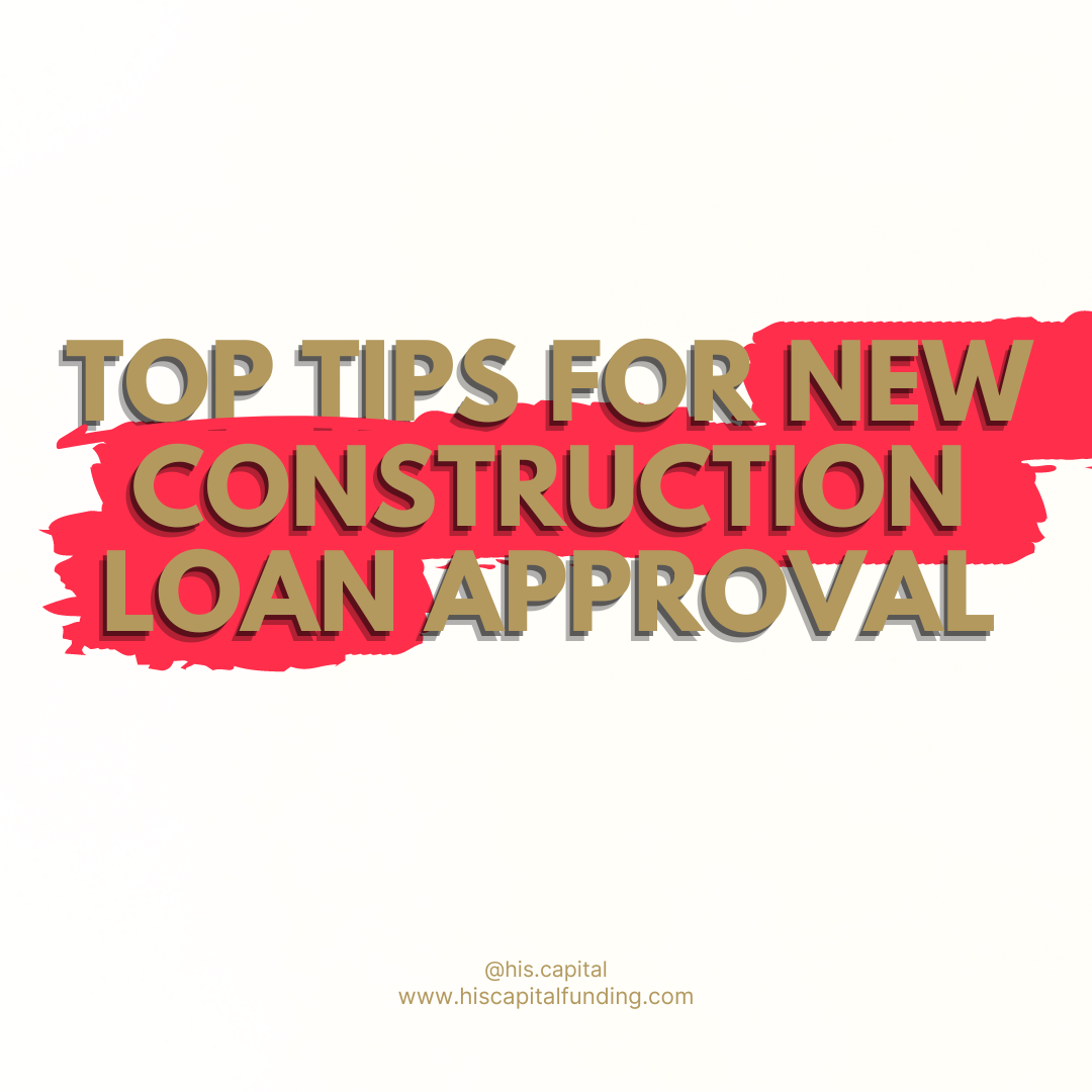 Top Tips for New Construction Loan Approval  Securing property development financing for a new construction project can be a complex and challenging process. Whether you're a seasoned developer or embarking on your first project, understanding how to navigate the world of new construction loans is crucial for success. We will provide you with practical new construction loan tips to increase your chances of approval and set your project up for success. Introduction New construction loans are a specialized form of property development financing designed to fund the creation of new structures from the ground up. These loans differ from traditional mortgages in several key ways: They're typically short-term loans (usually 12-18 months) Funds are disbursed in stages as construction progresses They often require more documentation and oversight Interest rates are generally higher than traditional mortgages Understanding these unique characteristics is the first step in preparing a strong loan application. Now, let's dive into the specific steps and strategies that can help you secure the financing you need for your new construction project. Preparing Your Project Proposal A well-prepared project proposal is crucial when seeking new construction loans. Here are some key elements to include:  Detailed Project Plans Lenders want to see that you have a clear vision and a solid plan for execution. Your project plans should include: Architectural drawings and renderings Site plans and surveys Construction timeline with major milestones List of materials and specifications Tip: The more detailed and professional your plans, the more confidence lenders will have in your project. Comprehensive Budget A detailed, realistic budget is critical for property development financing. Your budget should include: Land acquisition costs Hard construction costs (materials, labor) Soft costs (permits, fees, design costs) Contingency fund (typically 10-20% of total budget) Tip: Be conservative in your estimates. Lenders appreciate realistic budgets that account for potential overruns. Market Analysis Demonstrate the viability of your project with a thorough market analysis: Local real estate market trends Comparable property values Projected rental rates or sales prices Target demographic information Tip: Use data from reputable sources to support your market analysis. This adds credibility to your projections. Team Information Lenders want to know that you have a capable team to execute the project. Provide information on: General contractor (including license and insurance information) Architect Project manager Any other key team members Tip: Highlight any previous successful projects your team members have completed, especially those similar to your current proposal. Financial Documentation Strong financial documentation is crucial for new construction loan approval. Here's what you'll need to prepare: Personal Financial Statement This should include: Assets (bank accounts, investments, real estate) Liabilities (mortgages, loans, credit card debts) Net worth calculation Tip: Be thorough and accurate. Lenders will verify this information, and discrepancies can hurt your credibility. Tax Returns Typically, lenders will want to see: Personal tax returns for the past 2-3 years Business tax returns (if applicable) for the past 2-3 years Tip: If your tax returns show complex or unusual items, be prepared to explain them to the lender.  Credit Report While you don't need to provide this yourself, be aware that lenders will pull your credit report. Make sure to: Check your credit report for errors before applying Address any issues or discrepancies Be prepared to explain any negative items Tip: If you have less-than-perfect credit, consider writing a letter of explanation to address any issues proactively. Proof of Funds Lenders will want to see that you have the necessary funds for your portion of the project costs. This might include: Bank statements Investment account statements Letters from investors or partners committing funds Tip: If you're relying on funds from partners or investors, have formal agreements in place before approaching lenders. Choosing the Right Lender Selecting the right lender is a crucial step in securing property development financing. Here are some tips for choosing a lender: Specialization Look for lenders who specialize in new construction loans. They'll better understand the unique challenges and requirements of these projects. Tip: Ask potential lenders about their experience with projects similar to yours. Loan Terms Compare loan terms from multiple lenders, including: Interest rates Loan-to-Cost (LTC) ratio Loan-to-Value (LTV) ratio Repayment terms Fees and closing costs Tip: Don't just focus on the interest rate. Consider the overall cost of the loan, including fees and terms. Reputation Research the lender's reputation in the industry: Read online reviews Ask for references from other developers Check with local real estate associations Tip: A lender with a good reputation can be a valuable partner throughout your project. Communication Choose a lender who communicates clearly and responds promptly to your inquiries. Good communication is crucial throughout the construction process. Tip: Pay attention to how responsive and helpful the lender is during your initial interactions. Tips for a Strong Application Now that you've prepared your documentation and chosen a lender, here are some new construction loan tips for submitting a strong application: Be Transparent Honesty is crucial when applying for property development financing. Be upfront about: Any challenges or risks associated with the project Your level of experience (if you're new to development) Any past financial difficulties or project failures Tip: Lenders appreciate honesty and are more likely to work with you if you're transparent about potential issues. Demonstrate Your Expertise Highlight your knowledge and experience: Discuss similar projects you've completed successfully Explain how you've addressed challenges in past projects Show your understanding of local market conditions and regulations Tip: If you're new to development, consider partnering with a more experienced developer or highlighting the expertise of your team members. Present a Clear Exit Strategy Lenders want to know how you plan to repay the loan. Your exit strategy might involve: Selling the completed property Refinancing with a traditional mortgage Using rental income to repay the loan Tip: Have a primary exit strategy and a backup plan in case market conditions change. Address Potential Concerns Proactively Anticipate questions or concerns the lender might have and address them in your application: Explain how you'll handle potential cost overruns Discuss your plan for managing construction delays Outline your strategy for adapting to market changes Tip: Showing that you've thought through potential challenges demonstrates your preparedness and reduces the lender's perceived risk.  Follow Up Promptly After submitting your application: Respond quickly to any requests for additional information Be available for questions or clarifications Keep the lender updated on any changes to your project or financial situation Tip: Prompt, professional follow-up can help keep your application moving through the approval process. Conclusion and Next Steps Securing new construction loans requires thorough preparation, attention to detail, and a well-presented project proposal. By following these new construction loan tips, you can significantly improve your chances of approval for property development financing. Remember, the key elements for success include: A comprehensive, realistic project proposal Strong financial documentation Choosing the right lender A transparent and well-prepared application After submitting your application, stay engaged in the process. Be prepared for additional questions or requests from the lender, and be ready to provide updated information as needed. If your loan is approved, maintain open communication with your lender throughout the construction process. Regular updates and prompt notification of any issues will help maintain a positive relationship with your lender and can be crucial if you need to make changes to your loan during the project. If your application is not approved, don't be discouraged. Ask the lender for feedback on why your application was denied and use this information to strengthen your proposal for future applications. Ready to take the next step in your property development journey? Contact HIS Capital Funding to explore your new construction financing options. Our team of experts specializes in property development loans and can provide the guidance and support you need to bring your construction project to fruition.