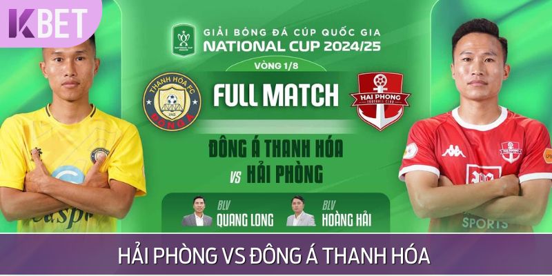 Soi Kèo Hải Phòng vs Đông Á Thanh Hóa Khuôn Khổ V. League