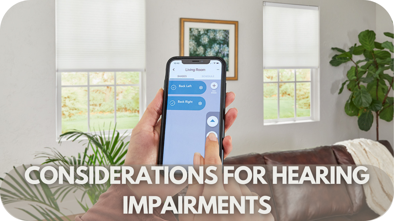 Key considerations for customising motorised blinds for individuals with hearing impairments, including visual or vibration-based alerts and easy-to-use controls.