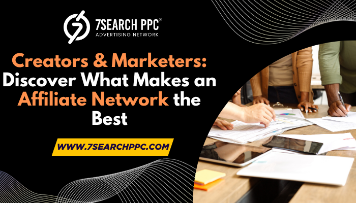 Best Affiliate Network for Marketers and Creators