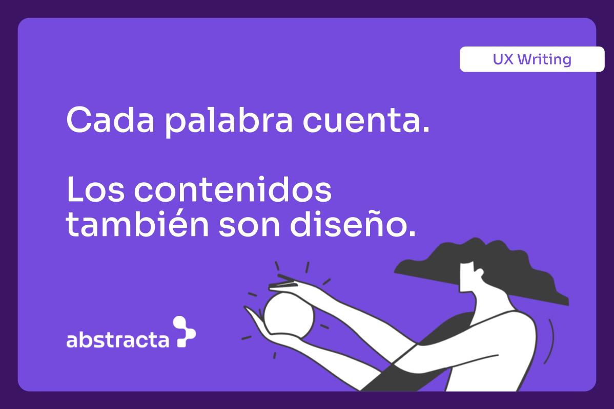 Cada palabra cuenta. Los contenidos también son diseño.