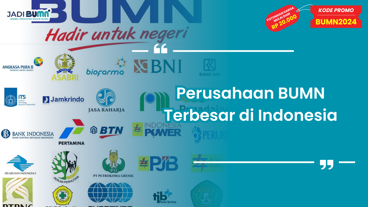 Perusahaan BUMN Terbesar di Indonesia