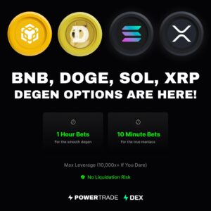 jhfj PowerTrade Expands Ultra-Short DEGEN Options to DOGE, BNB, XRP & SOL