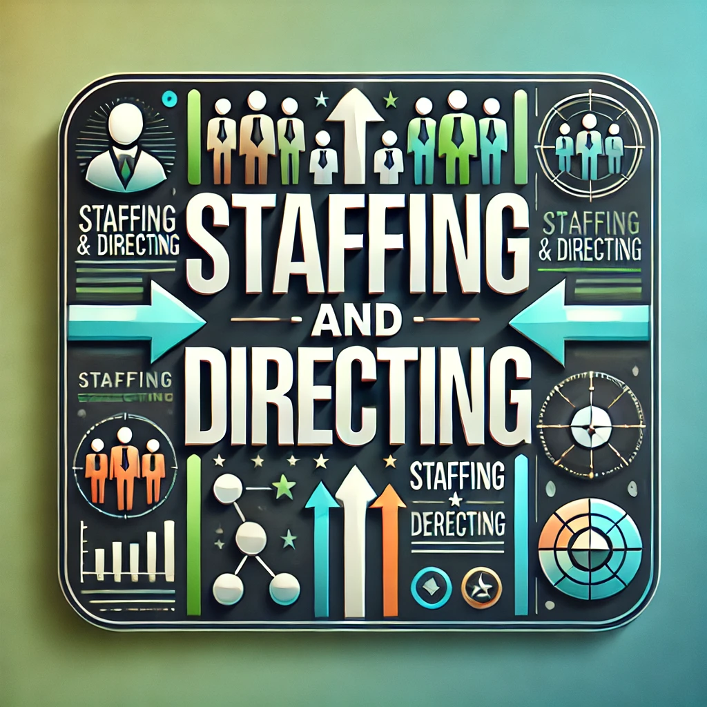 staffing and directing