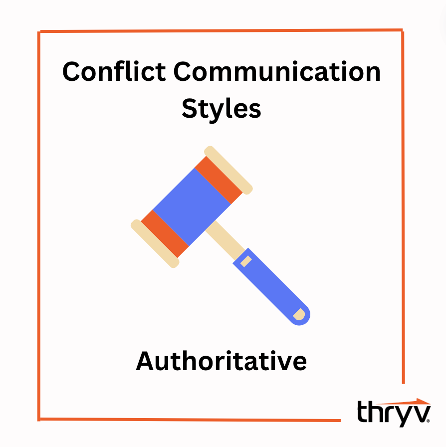 conflict communication styles - authoritative