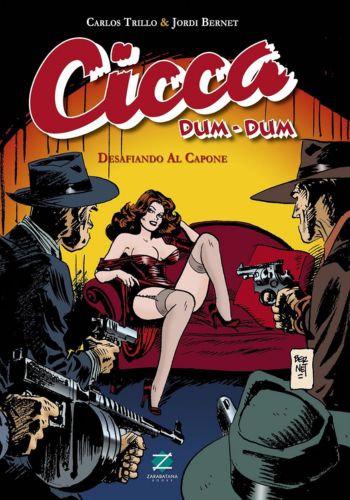 Cicca Dum-Dum – Carlos Trillo & Jordi Bernet